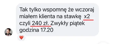 Patryk — klient na stawkę premium x2 (240 zł), zwykły piątek